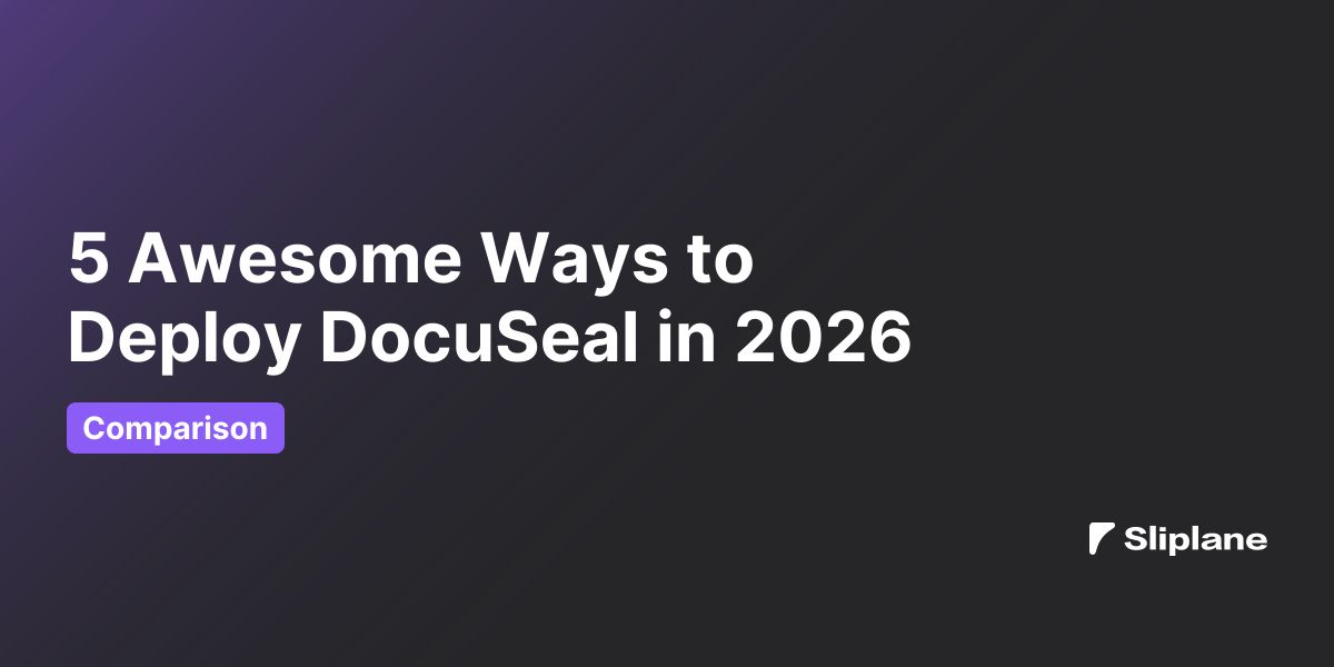 5 Awesome Ways to Deploy DocuSeal in 2026