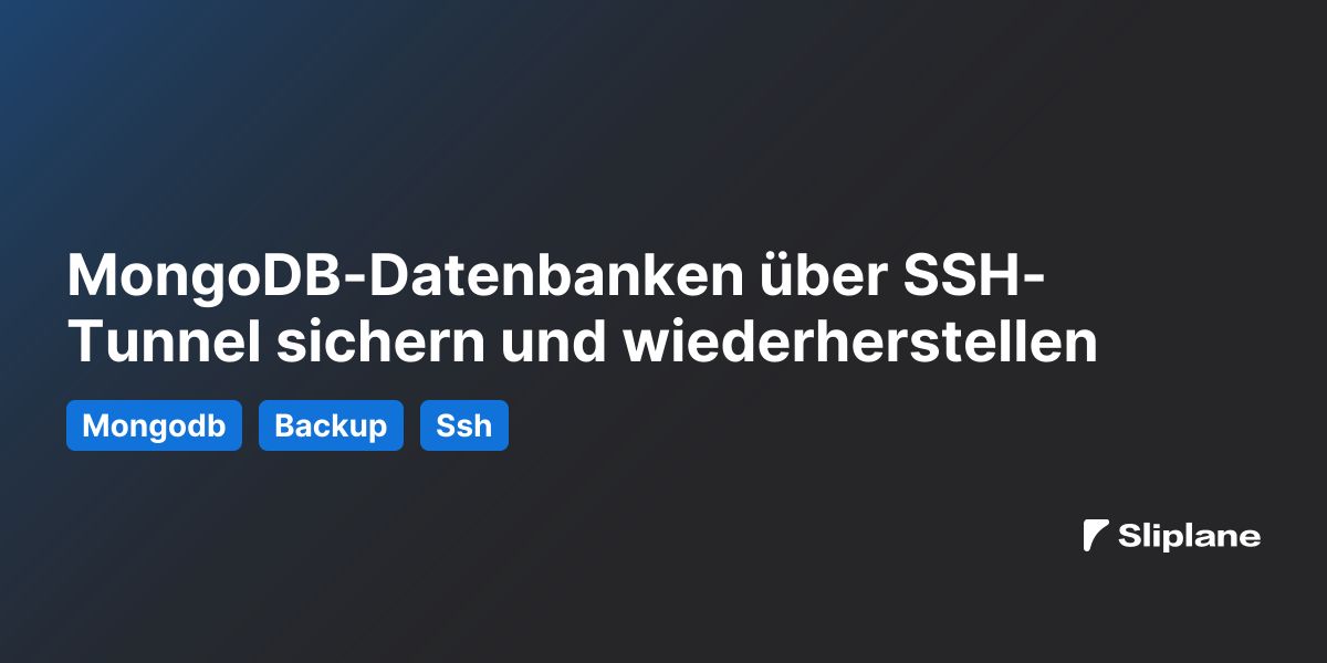 MongoDB-Datenbanken über SSH-Tunnel sichern und wiederherstellen